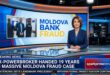 Ex-Powerbroker Handed 19 Years in Massive Moldova Fraud Case